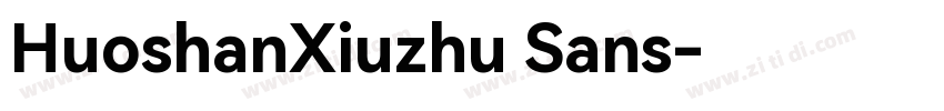 HuoshanXiuzhu Sans字体转换